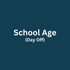 School Age (Day Off)